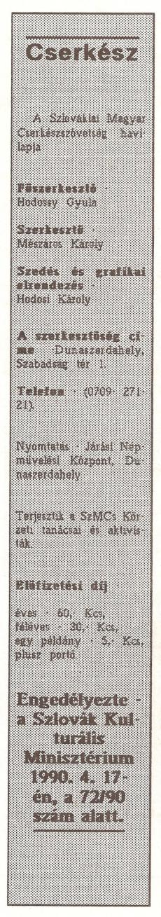1990. április 7. - a Kulturális Minisztérium engedélyezi a Cserkész újságot